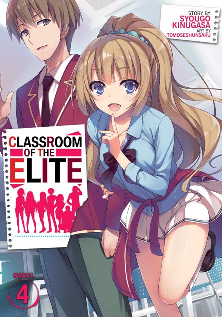 Classroom of the elite 4. Classroom of the elite 4.