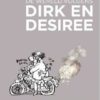 De wereld volgens Dirk en Desiree 1. 1 dirk desiree