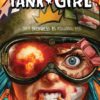 King Tank Girl. 1 King Tank Girl