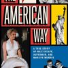 The American Way: A true story of Nazi escape, Superman, and Marilyn Monroe 1 The American way