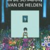 In de schaduw van de helden. 1 in de schaduw van de helden