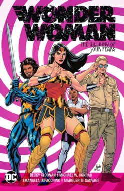 Wonder Woman 3. The villainy of our fears