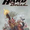 Hard boiled. 1 hard boiled 2nd ed.