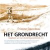 Het grondrecht: Dagboek van een duizelingwekkende reis. 1 grondrecht