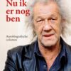 Nu ik er nog ben: Autobiografische columns 1 nu ik er nog ben