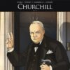 Zij schreven geschiedenis: Churchill 2. 2 zij schreven churchill