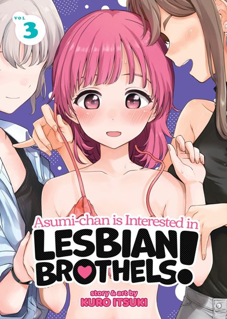 Asumi-chan is interested in lesbian brothels! 3. Asumi chan is interested in lesbian brothels 3
