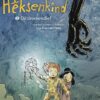 Heksenkind 2. De dromendief 1 heksenkind 2