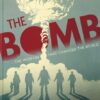 The bomb: The weapon that changed the world. 2 the bomb