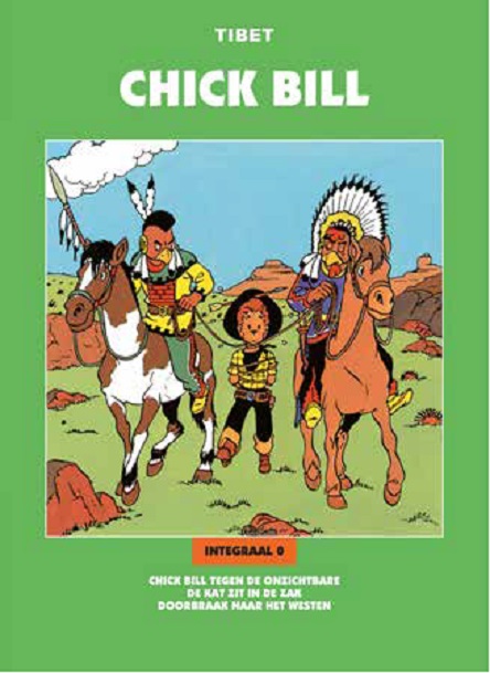 Chick Bill integraal 0 Chick Bill integraal 0