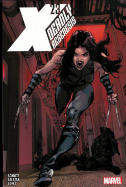 X-23: Deadly regenesis.