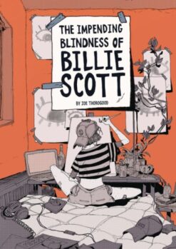 The impending blindness of Billie Scott (oversized edition)