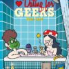 Dating for geeks 15. Self-care 2 dating geeks 15