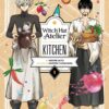 Witch Hat Atelier Kitchen 1. 2 Witch hat atelier Kitchen 1