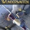 Wunderwaffen 17. Oord van wreedheid 1 wunderwaffen 17