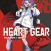 Heart Gear 2. 1 Heart Gear 2 e1700734730690