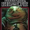 Star Wars: Scoundrels, Rebels and the Empire. 2 scoundrels rebels and the empire