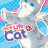 My new life as a cat 4. 1 My new life as a cat 4 e1705069253844