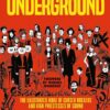 Underground: The illustrated bible of cursed rockers and high priestesses of sound. 1 Underground Cursed Rockers and High Priestesses of Sound e1705071161683