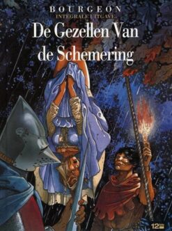 De gezellen van de schemering integraal