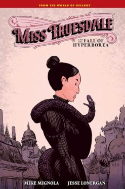 Miss Truesdale and the fall of Hyperborea