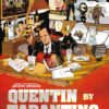 Quentin by Tarantino. 1 Quentin by Tarantino