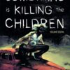 Something is killing the children 7. 2 Something is killing the children 7