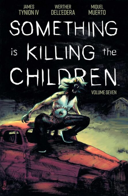 Something is killing the children 7. Something is killing the children 7 e1708091114903