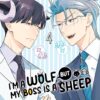 I'm a wolf, but my boss is a sheep! 4. 1 Im a wolf but my boss is a sheep 4