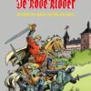 De Rode Ridder de Biddeloo-jaren integraal 16. Helden van Horst 2 biddeloo 16