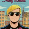 Andy Warhol, a graphic biography 2 warhol graphic bio