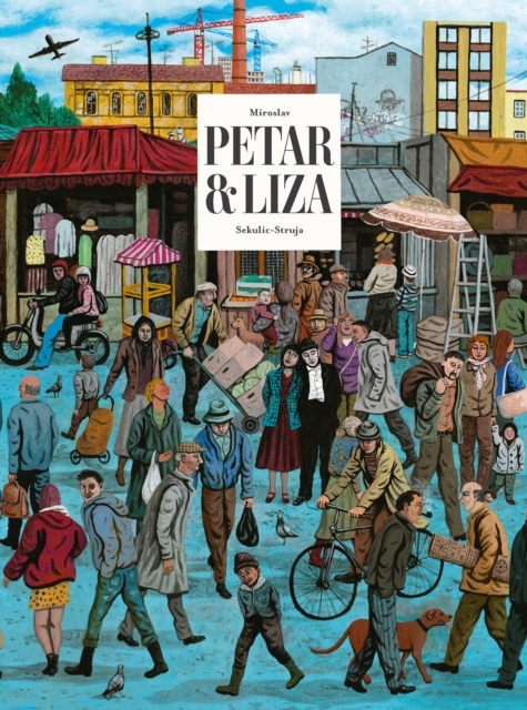 Petar & Liza (Fantagraphics) Petar Liza Fantagraphics