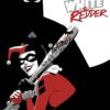 Harley Quinn: Black + White + Redder 2 Harley Quinn Black White Redder