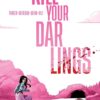 Kill Your Darlings. 2 Kill Your Darlings