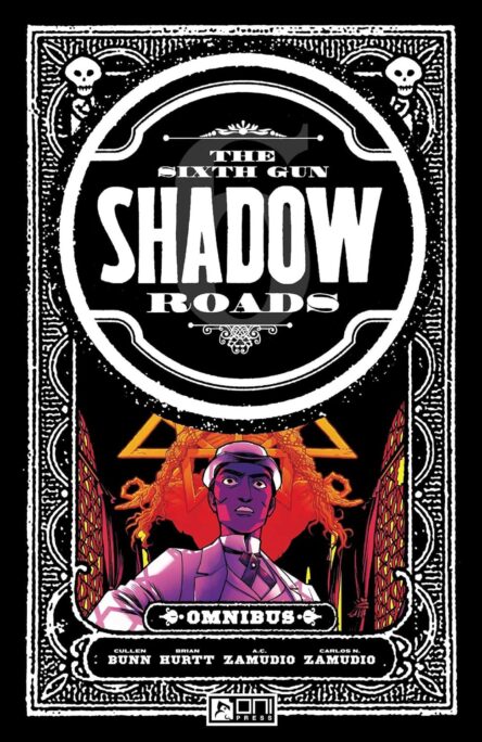 the sixth gun shadow roads omnibus the sixth gun shadow roads omnibus e1720782502772