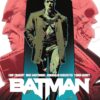 Batman bu Chip Zdarsky 2. The Bat-Man of Gotham 1 The Bat Man of Gotham