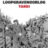 Loopgravenoorlog 2 loopgravenoorlog
