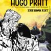 The iron fist by Hugo Pratt. 1 The iron fist by Hugo Pratt