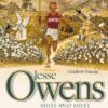 Jesse Owens: Miles and miles 1 jesse owens silvester