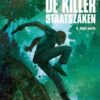 De killer: Staatszaken 6. Rigor Mortis 1 killer staatszaken 6