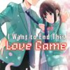 I want to end this love game