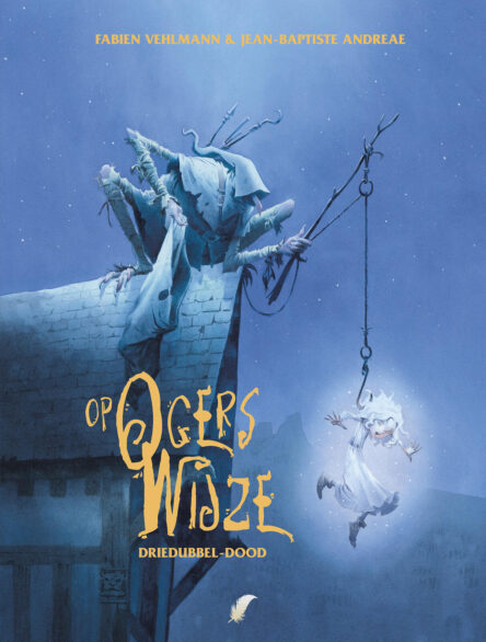 op ogers wijze drie-dubbel dood op ogers wijze drie dubbel dood e1734088341294