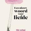 Een nieuw woord voor liefde 1 woord voor liefde