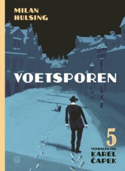 Voetsporen, 5 verhalen van Karel Capek