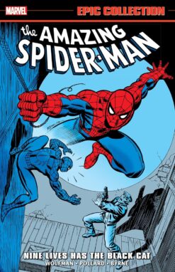 Amazing Spider-Man: epic collection: Nine Lives has the Black Cat