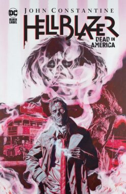 John Constantine - Hellblazer: Dead in America