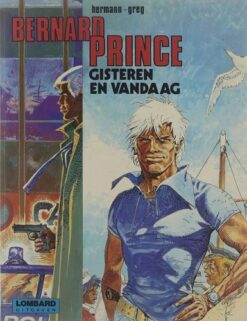 Bernard Prince hc Gisteren en vandaag