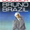 bruno brazil dossier