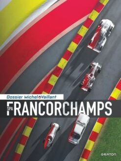Dossier Michel Vaillant: Spa francorchamps