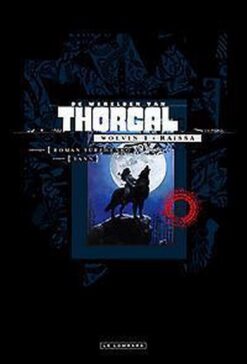 De werelden van Thorgal: Wolvin 1. Raïssa (luxe editie)